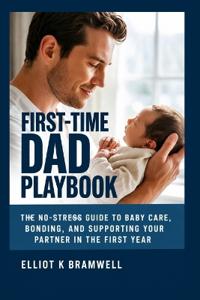 First-Time Dad Playbook