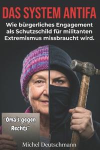 "Das System Antifa"