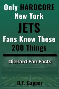 Only HARDCORE New York Jets Fans Know These 200 Things