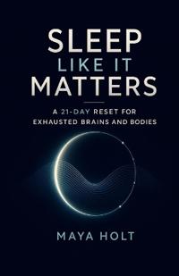 Sleep Like It Matters