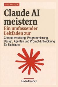 Claude AI meistern