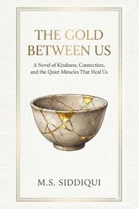 The Gold Between Us