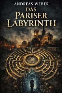 Das Pariser Labyrinth