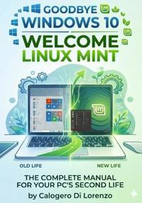 Goodbye Windows 10, Welcome Linux Mint