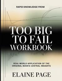 Rapid Knowledge From Too Big to Fail