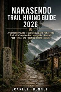 Nakasendo Trail Hiking Guide 2026