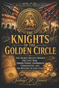 The Knights of the Golden Circle