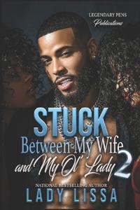 Bokomslag för "Stuck Between My Wife and My Ol' Lady"