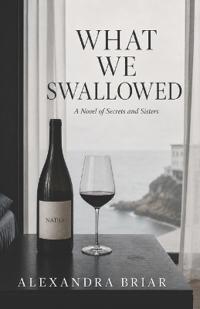 What We Swallowed