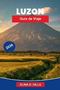 LUZÓN Guía de viaje 2026