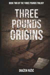 Three Pounds Origins