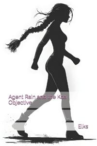 Agent Rain and the Koa Objective