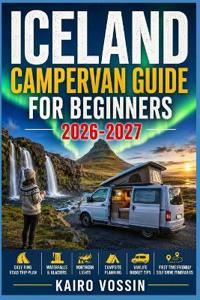 Iceland Campervan Guide for Beginners