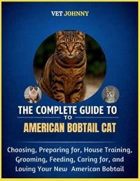 The Complete Guide to American Bobtail Cat