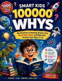 Smart Kids 100000 Whys