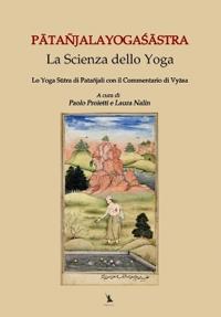 Patañjalayogasastra, la scienza dello Yoga