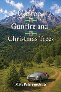 Coffee, Gunfire and Christmas Trees