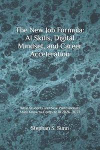 The New Job Formula