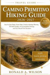 Camino Primitivo Hiking Guide 2026-2027