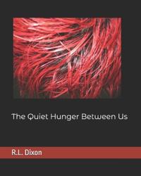 The Quiet Hunger Between Us