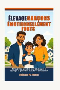 Élevage Garçons émotionnellement forts