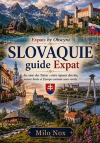 SLOVAQUIE Guide Expat