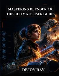 Mastering Blender 5.0