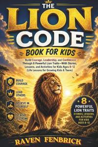 The Lion Code Book for Kids