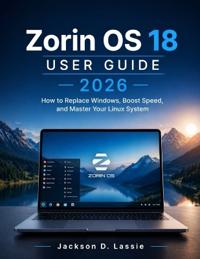 Zorin OS 18 User guide 2026