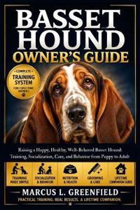 Basset Hound Owner's Guide