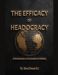 The Efficacy of Headocracy