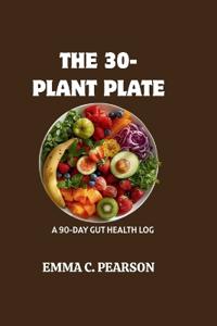 The 30-Plant Plate