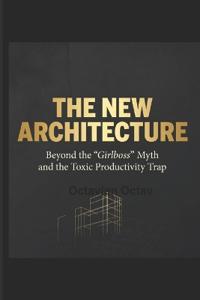 The New Architecture