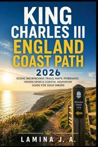 King Charles III England Coast Path 2026