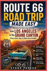 Route 66 Road Trip Made Easy