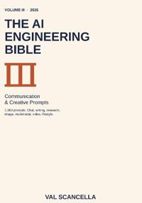 The AI Engineering Bible
