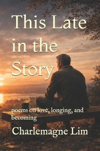This Late in the Story
