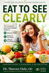 Eat to See Clearly