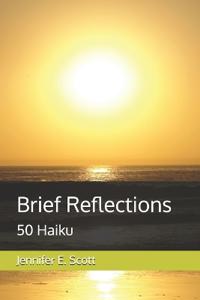 Brief Reflections