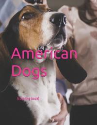 American Dogs