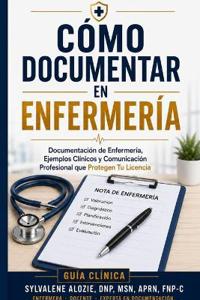 Cómo Documentar en Enfermería