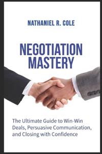 Negotiation Mastery