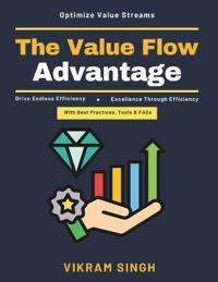 The Value Flow Advantage