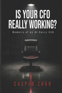 Is Your CFO Really Working?