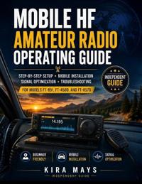 Mobile HF Amateur Radio Operating Guide