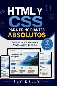 HTML Y CSS Para Principiantes Absolutos