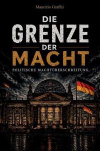 Die Grenze Der Macht