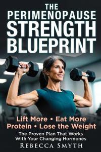 The Perimenopause Strength Blueprint