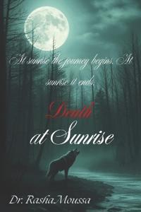 Death at Surise.