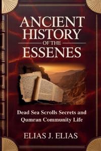 Ancient History of the Essenes